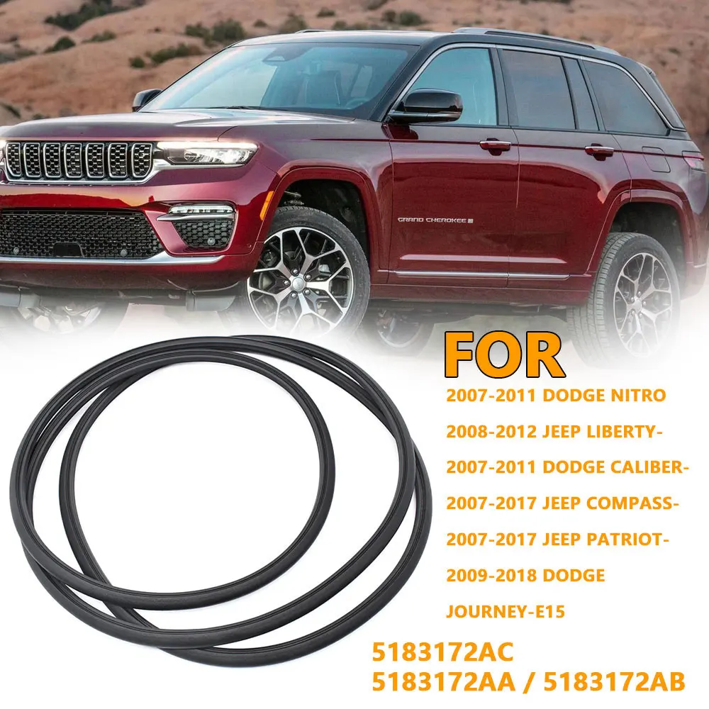 Sunroof Glass Seal for Dodge Nitro Caliber Journey for Jeep Liberty Compass Patriot Sunroof Glass Seal Weatherstrip 05183172AC