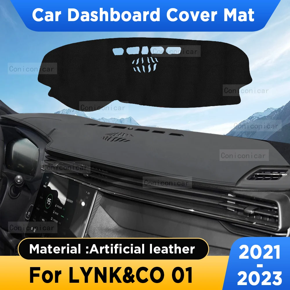 

For LYNK&CO 01 2021-2023 Car Dashboard Cover Mat Sun Shade Pad Non-slip Artificial Leather Rug Panel Mat Carpets Accessories