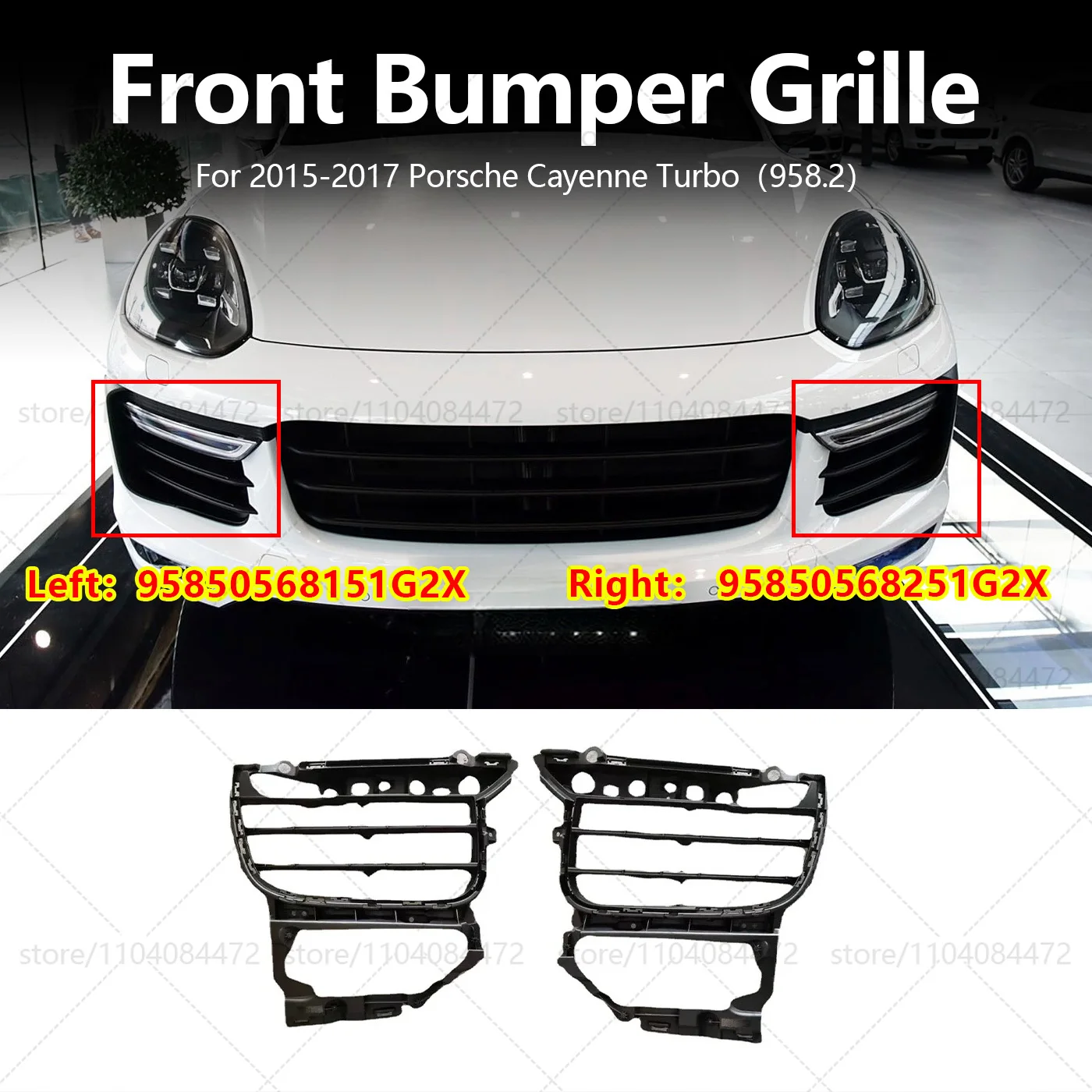 For 2015-2017 Porsche Cayenne TURBO（958.2）Front Bumper Grille OEM 95850568151G2X 95850568251G2X