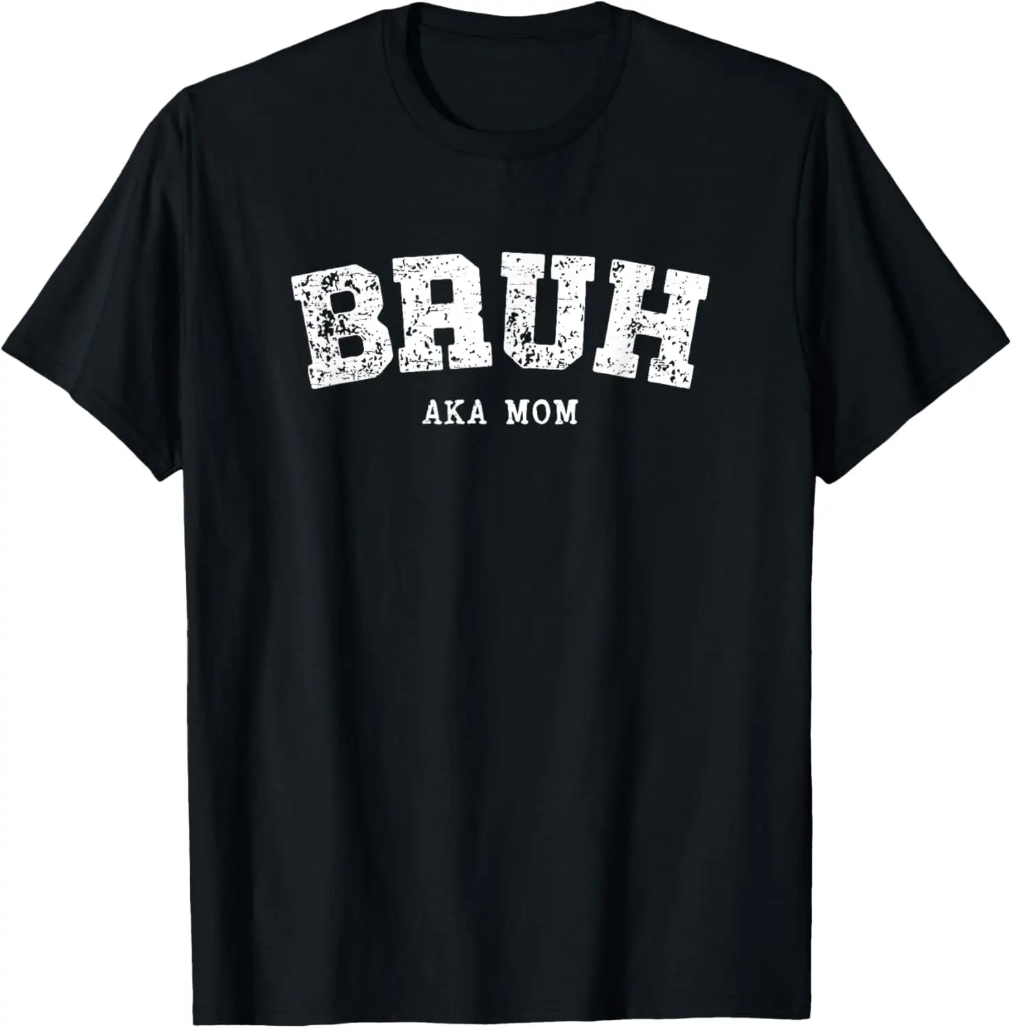 

Vintage Retro Bruh AKA MOM Funny Mother's Day T-Shirt