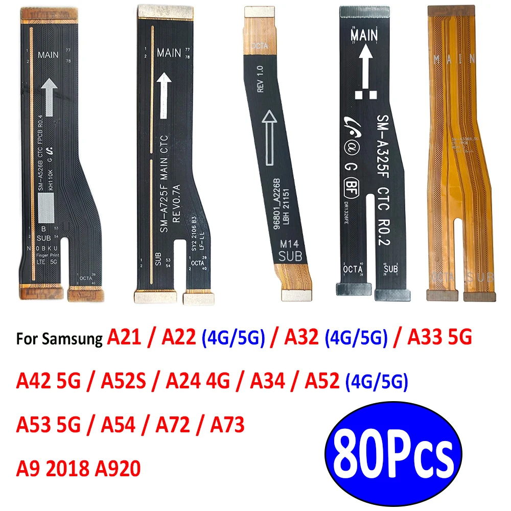 

80 шт., разъем основной платы FPC, гибкие кабели, детали для Samsung A52S A73 A21 A72 A22 A33 A42 A52 A32 4G A53 5G