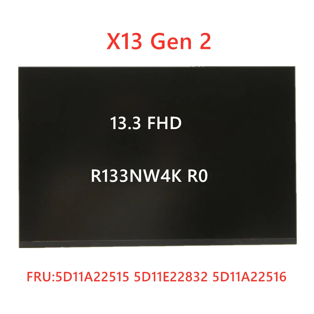 

New Original ThinkPad X13 Gen 2 R133NW4K R0 40PIN FHD LCD PANELS Display LCD Screen 5D11A22515 5D11E22832 5D11A22516