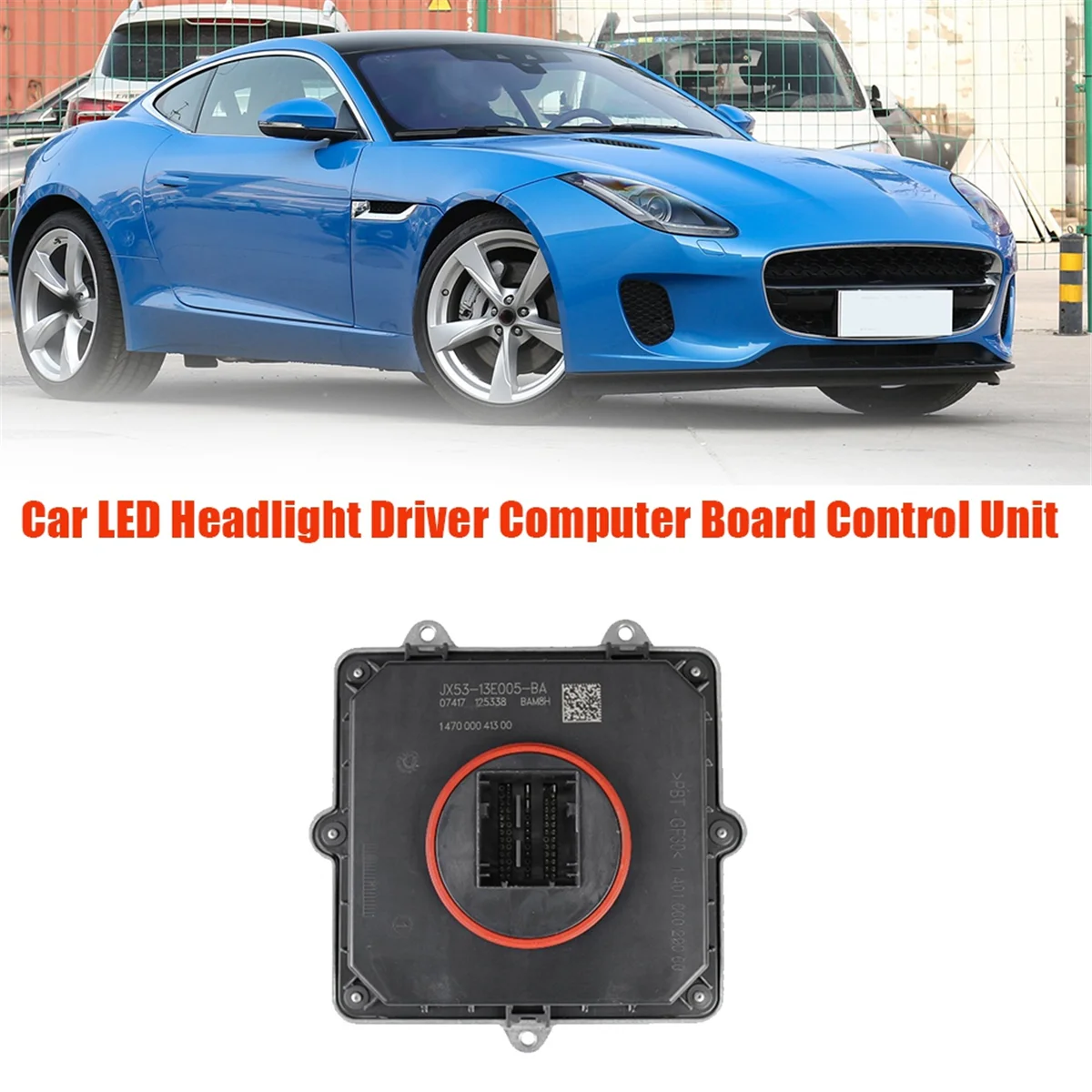 LEDライトコントロールユニット,バラストモジュール,fタイプ,ジャガー,コンピューターボードドライバー,JX53-13E005-BA, 18-21