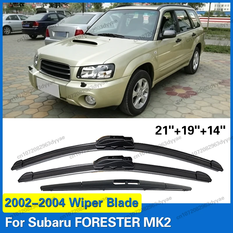 

Car Front Rear Windshield Wiper Suitable For Subaru FORESTER MK2 2002 2003 2004 Windshield Window Accessories 21"+19"+14"