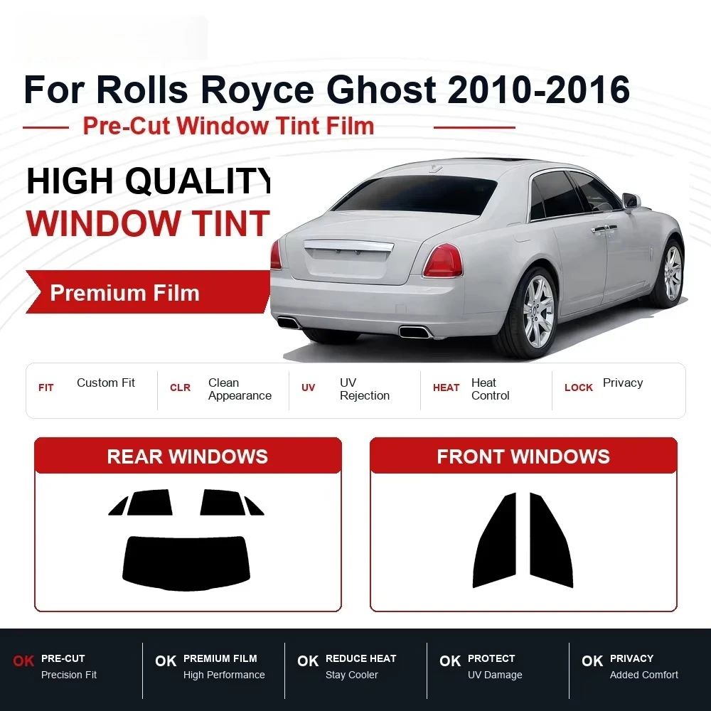 Premium Pre-Cut Window Tint For Rolls Royce Ghost 2010-2016 Front & Rear Windows Quality Privacy Film With UV And Heat Rejection
