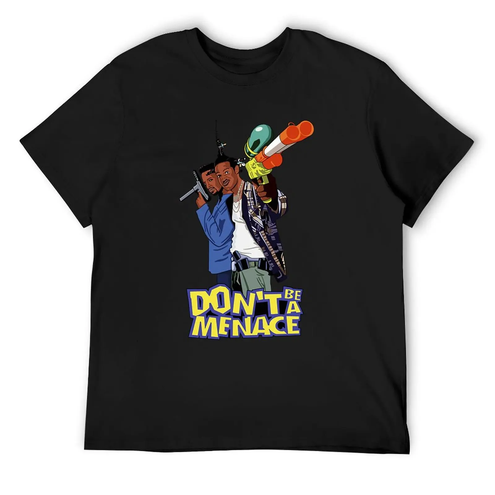 

Dont Be A Menace T-Shirt man clothes cotton graphic tees vintage t shirts heavy weight t shirts for men