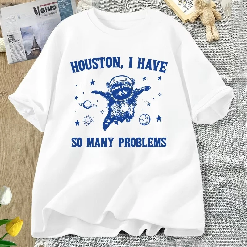 هيوستن لدي الكثير من المشاكل تي شيرت مضحك الراكون في الفضاء القمر الجرافيك تي شيرت خمر القطن قصير الأكمام الملابس النسائية #2