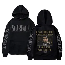 Sudadera con capucha de I work Hard for This I Need Nobody Scarface para hombre, sudadera informal, jersey con capucha Vintage, ropa de calle masculina