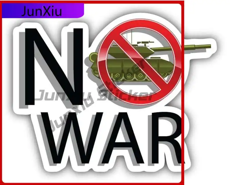 

No War Slogan Sign Car Sticker Vinyl Decal Bumper Camper Windows Scratch-proof Exterior Motorcycle Stickers Custom Vinyl Decals