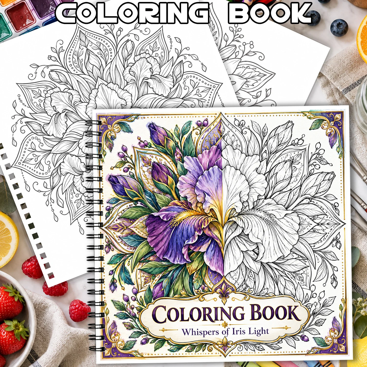 Spiral Binding Coloring Book Whispers of Iris Light Floral Mandala Design for Adult Teens Showcasing Creativity Relieving Stress