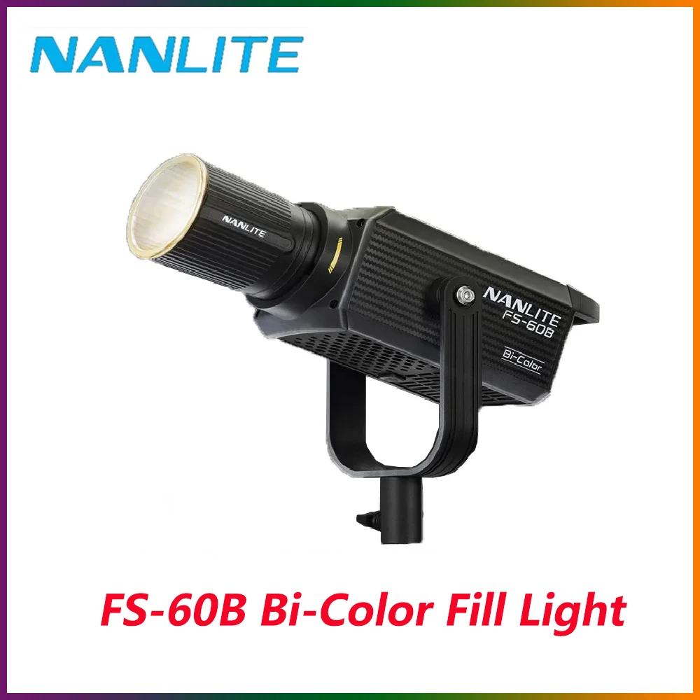 Nanguang Nanlite FS-60B Bi-Color Fill Light 2700-6500K Support Remote Control Spotlight For Video Photography Studio Live Stream