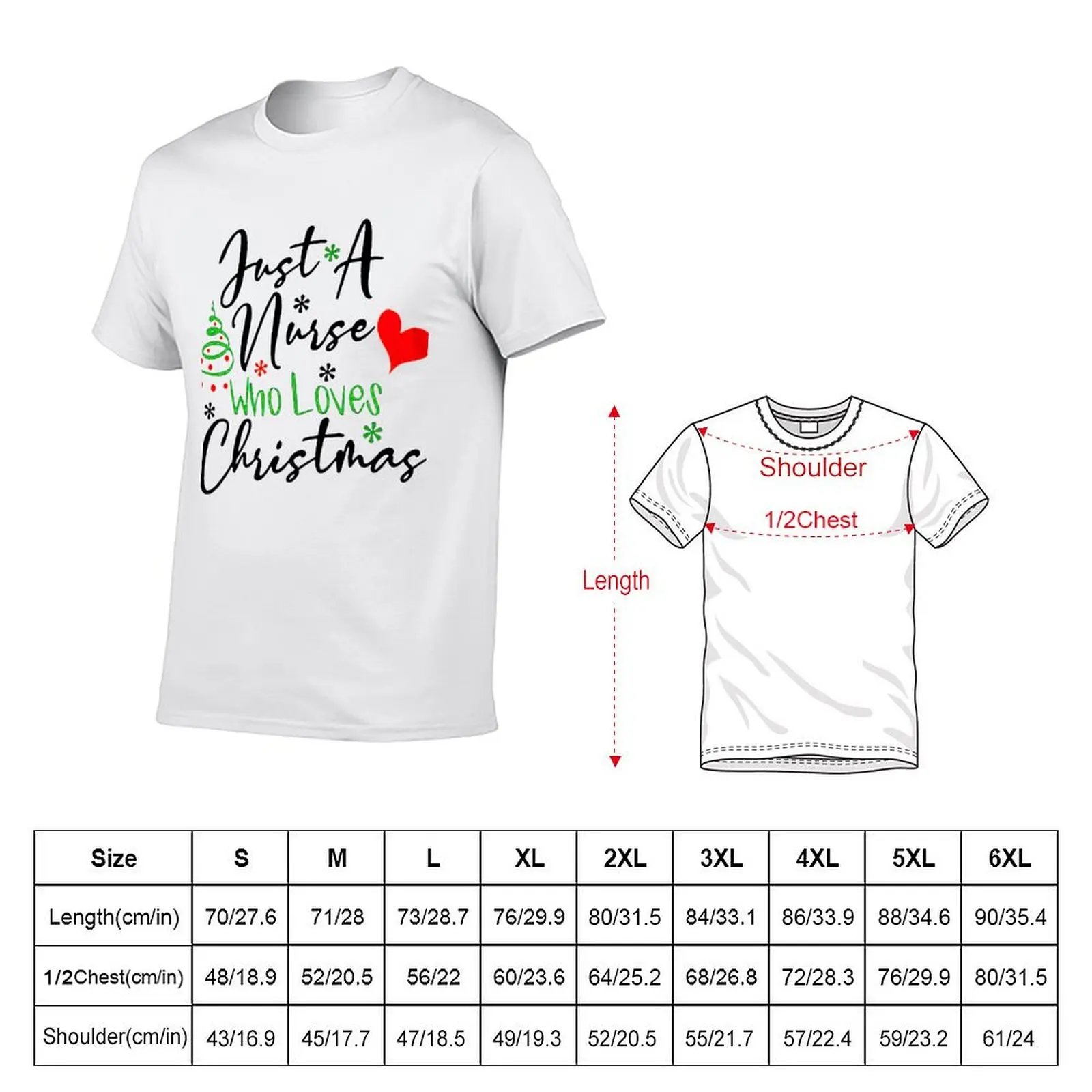 Just A Nurse Who Loves Christmas T-Shirt blanks designer shirts graphic shirts tee shirts for men