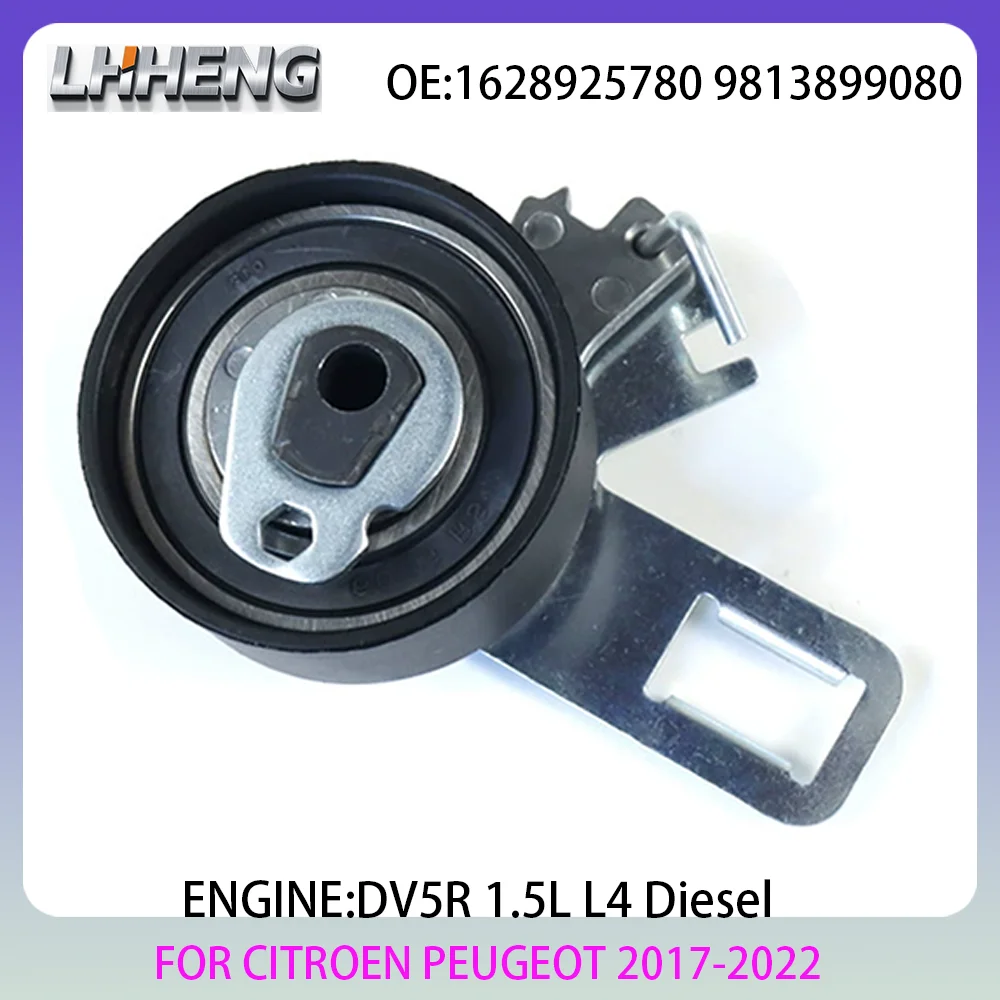 DV5R Engine timing tensioner FOR CITROEN DS OPEL PEUGEOT TOYOTA VAUXHALL 1.5L 1.5 L T L4 Diesel 17-22 1628925780 9813899080