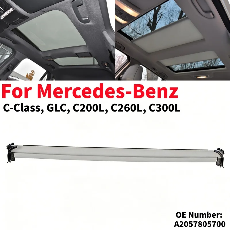 

1Pcs For Mercedes-Benz C-Class, GLC, C200L, C300L A2057805700 Car Panoramic Electric Sunroof Curtain Skylight Sunshade
