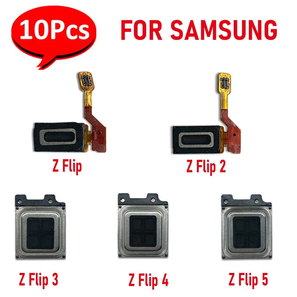 10Pcs，Earpiece Speaker For Samsung Z Flip 2 3 4 5 5G F700F F707 F731 F721 F711 Ear Speaker Earpiece Ear-Speaker Cell phone parts