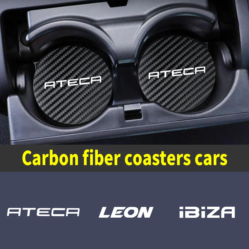 

Carbon Fiber Car Anti-Slip Water Cup Holder Mat Bottle Pad Coaster Non-Slip Mat For Seat ATECA E-RACER FORMENTOR FR IBIZA LEON