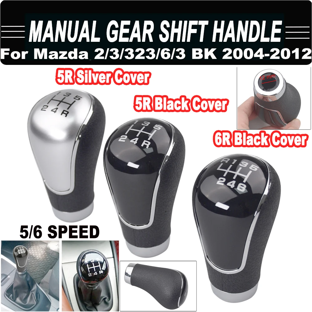 For Mazda 2/3/323/6/3 BK 2004 - 2012 Car 5/6 Speed Manual Transmission Gear Shift Handle New ABS Shift Lever Gear Shift Knob