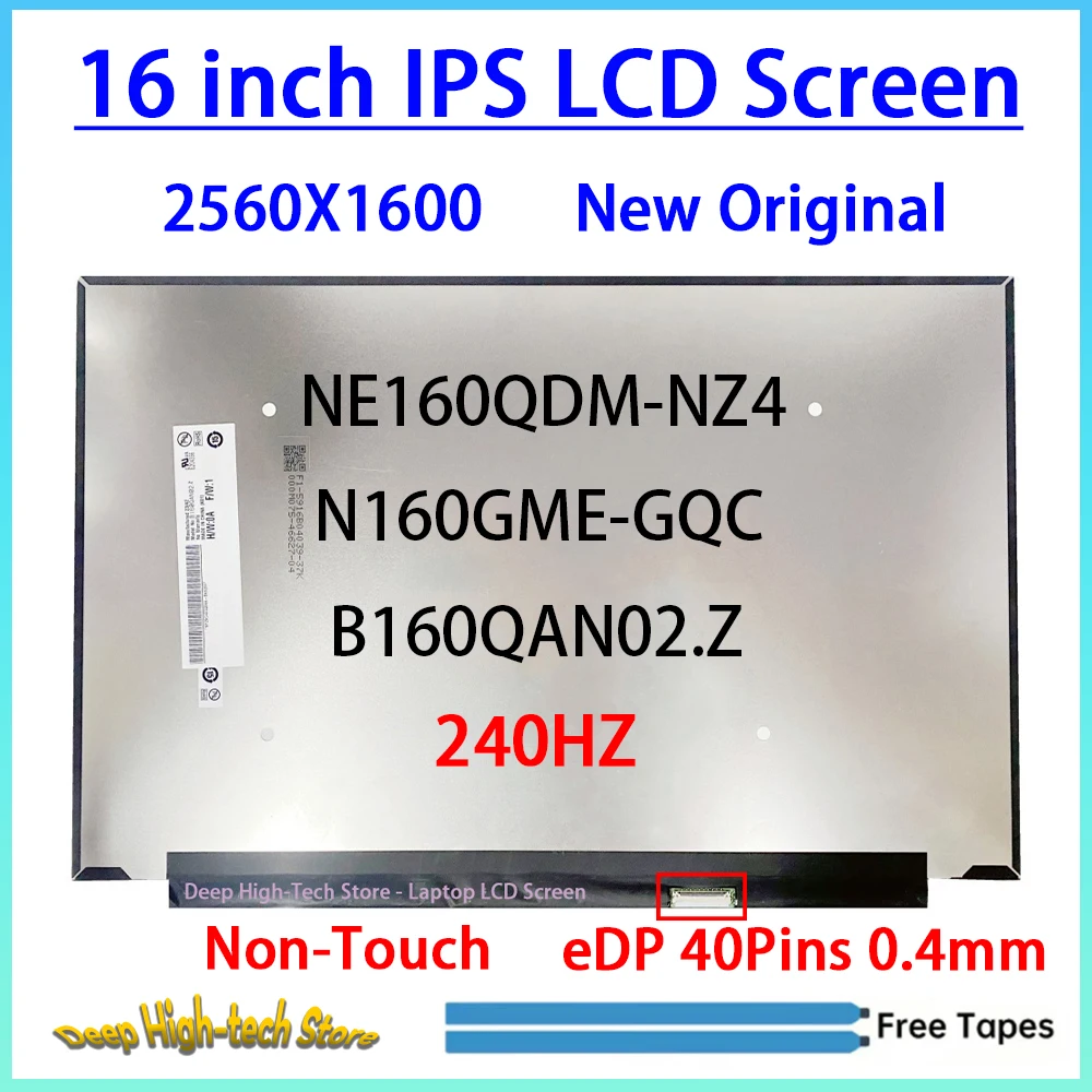 16 Inch 240HZ Laptop LCD Screen NE160QDM-NZ4 N160GME-GQC B160QAN02.Z Display Matrix Panel Replacement 2560X1600 IPS eDP 40Pins