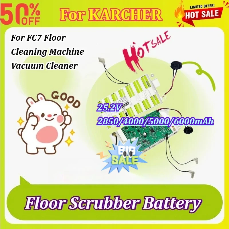 

New 25.2V 2850/4000/5000/6000mAh Replacement Battery Pack for KARCHER FC7 Floor Cleaning Machine Vacuum Cleaner High-Capacity