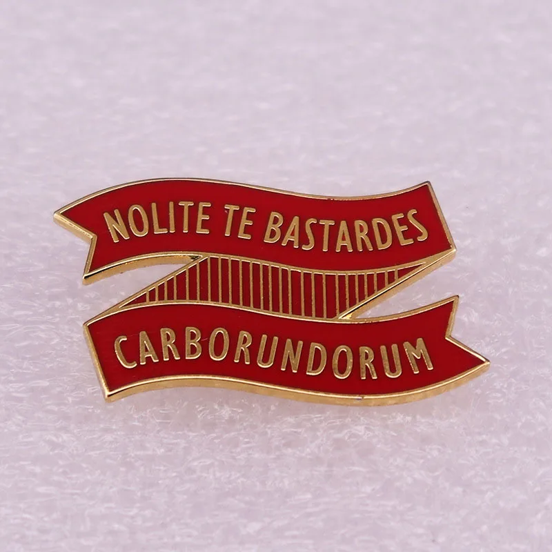 Nolite Te Bastardes Carborundorum Enamel Pins The Handmaid's Tale Metal Lapel Badge Brooch Clothing Decoration