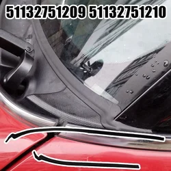 Windshield Wiper Cowl Seal For MINI R55 2007-2015 For MINI R56 R57 2006-2015 51132751209 51132751210 Auto Spare Replacement