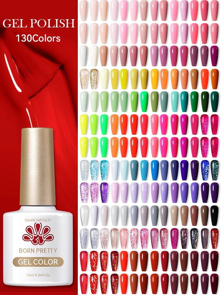 BORN PRETTY 130Colors Nagelgelpoliermittel 10ml Vernis Semi Permanent Nail Art Maniküre Soak Off LED UV Gel Nagellack Nagelzubehör
