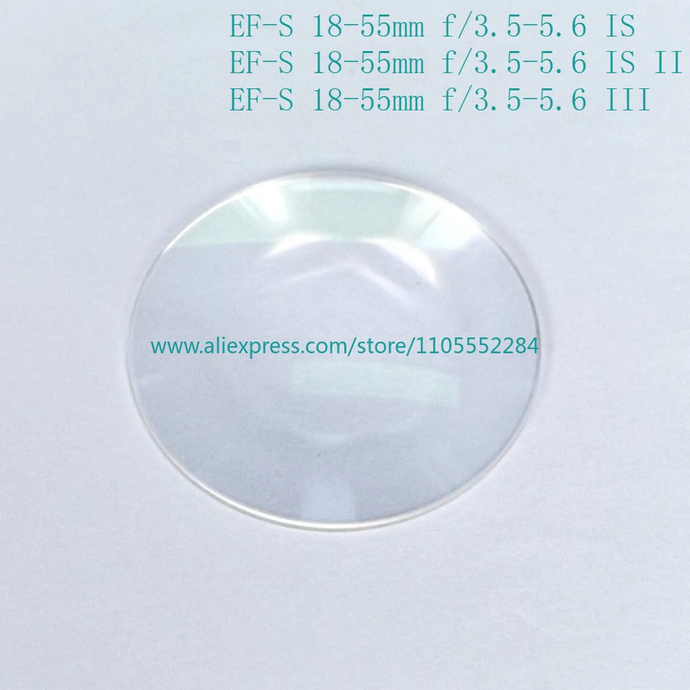 New For Canon 18-55mm 18-55 mm f/3.5-5.6 IS I / IS II / Non-IS III Front First Optics Element Lens Glass Camera Repair Part