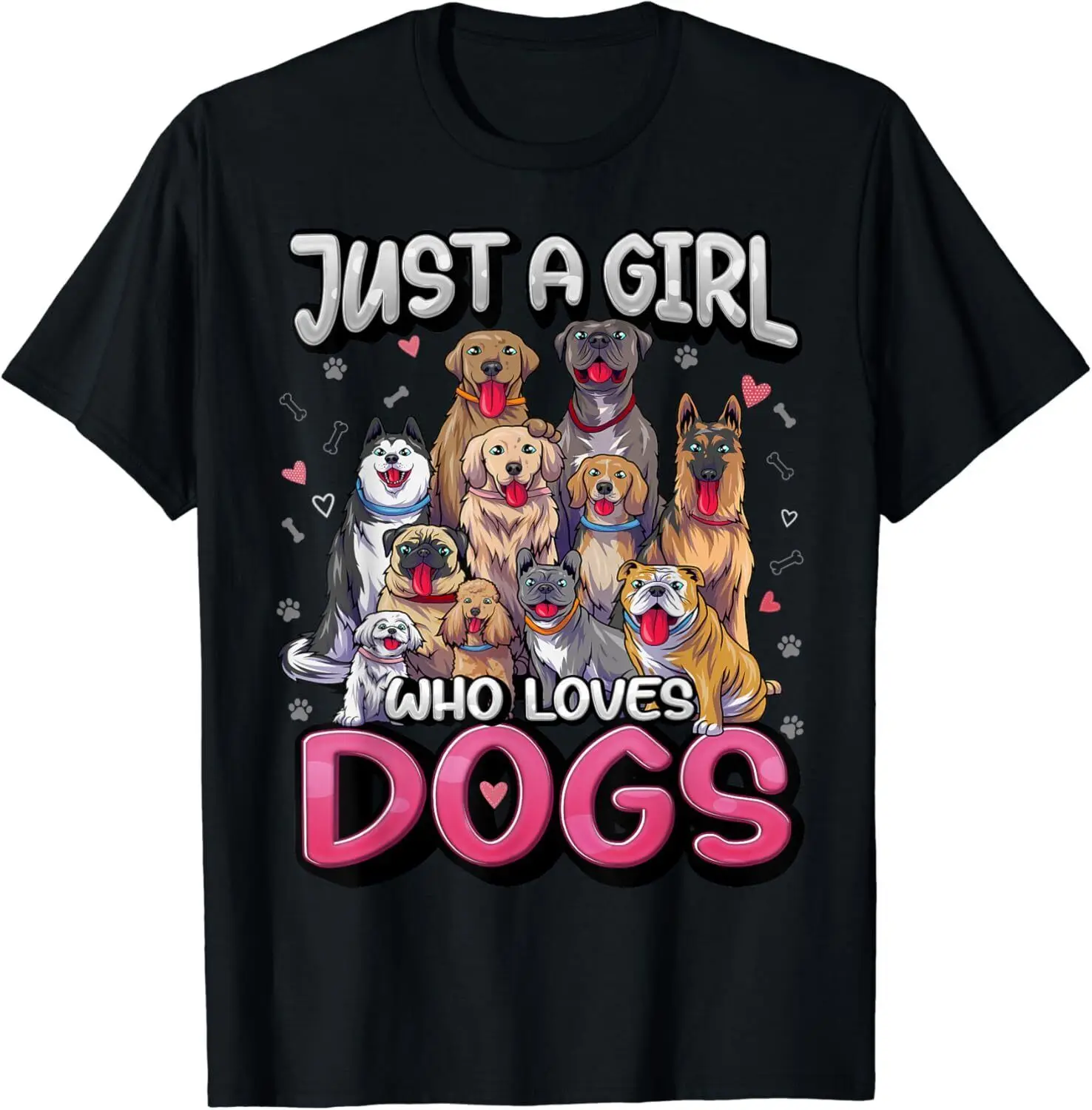 

Just A Girl Who Loves Dogs Shirt Funny Puppy Dog Lover Girls Gift Unisex T-Shirt