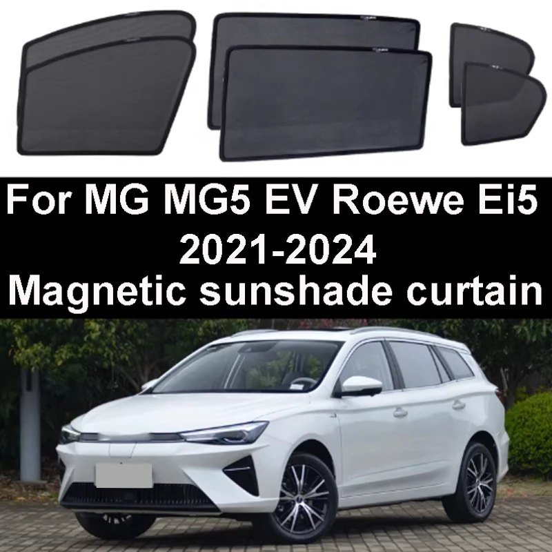 

For MG MG5 EV Roewe Ei5 2021-2024 Car Sunshade Magnetic Sunscreen Thermal Insulation Mosquito Mesh Privacy Side Window Accessory
