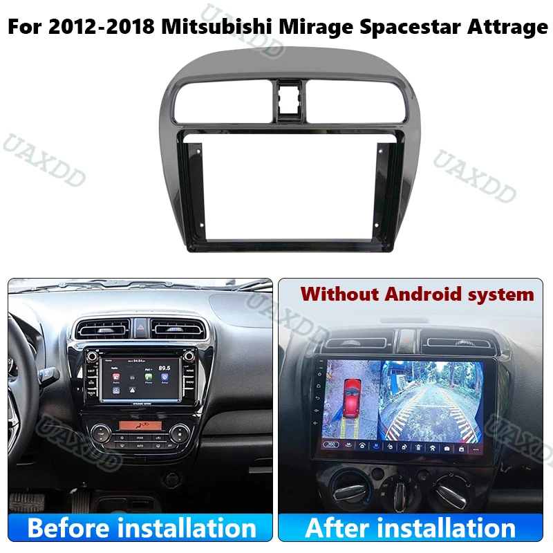 For 2012-2018 Mitsubishi Mirage Spacestar Attrage 9INCH Car panel Automotive center console frame fascia dashboard accessories
