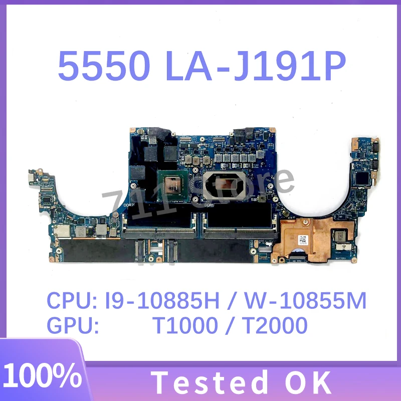 Mainboard 0WVX8X 06G3G6 0Y6TYM 0W081T LA-J191P For Dell 5550 Laptop Motherboard With I9-10885H/W-10855M CPU T1000/T2000 100%Test