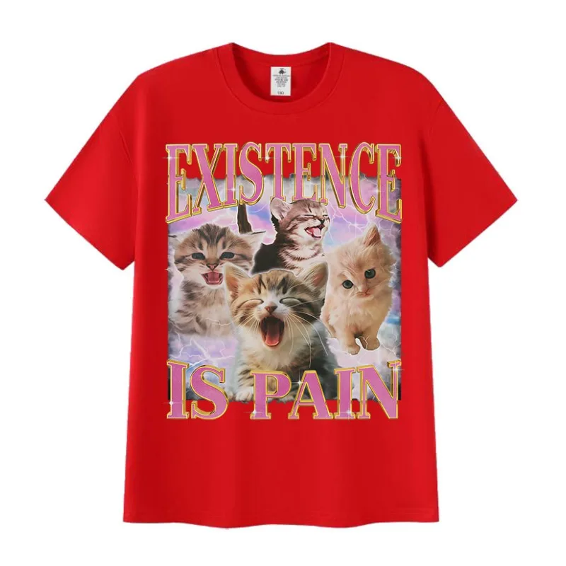 Existence Is Pain Funny Cat Meme T Shirt Men Women's Aesthetic Clothing Short Sleeve T-Shirts Summer Cotton Tops Vintage T-shirt