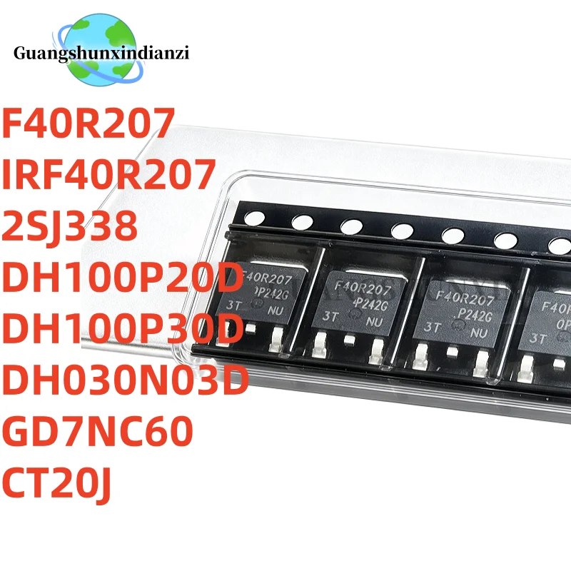 10Pcs 100% New TO-252 F40R207 IRF40R207 AP1117D33G-13 2SJ338 J338 DH100P20D DH100P30D DH030N03D CT20J GD7NC60