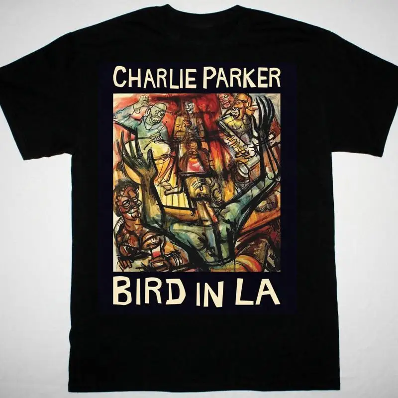 New Charlie Parker Bird In La Men T Shirt Black Cotton All Sizes Xz378