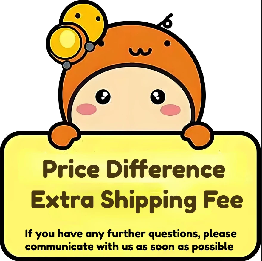 Please provide a link to supplement the shipping fee or price difference. Thank you. If you have any questions, please communica