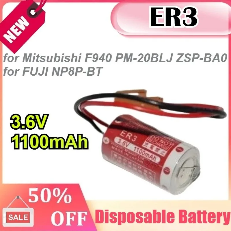 

ER3 3.6V 1100mAh for Mitsubishi F940 PM-20BLJ ZSP-BA0 for FUJI NP8P-BT Disposable Battery