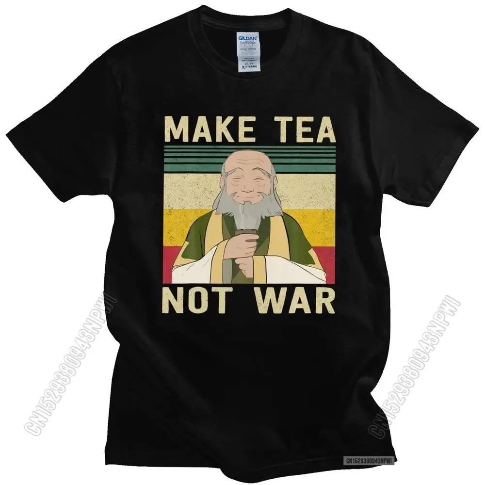 Funny Avatar The Last Airbender T Shirt Men Make Tea Not War Tee Retro Uncle Iroh Tea Drinker Tshirt Soft Fabric Cotton T-Shirt