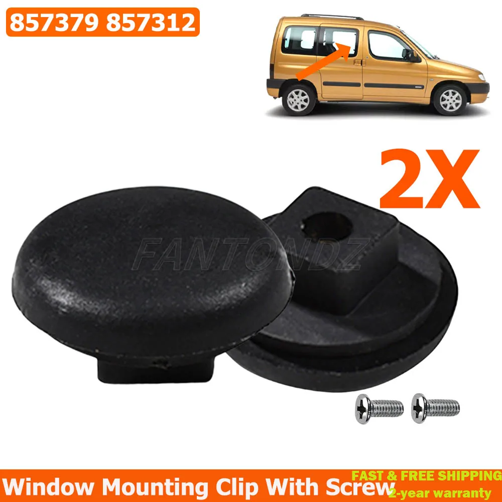 2Pcs Window Mounting Clip With Screw For Peugeot Partner Citroen Berlingo Combispace 857379 857312 8573.79 8573.12