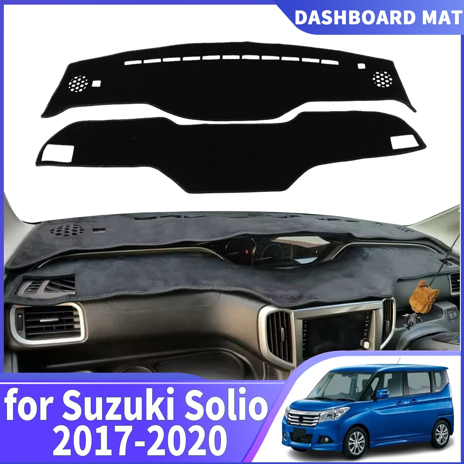 For Suzuki Solio 2017 2018 2019 2020 RHD Car DashMat Sunshade Dashmat Dashboard Cover Pad Protective Carpet Accessories