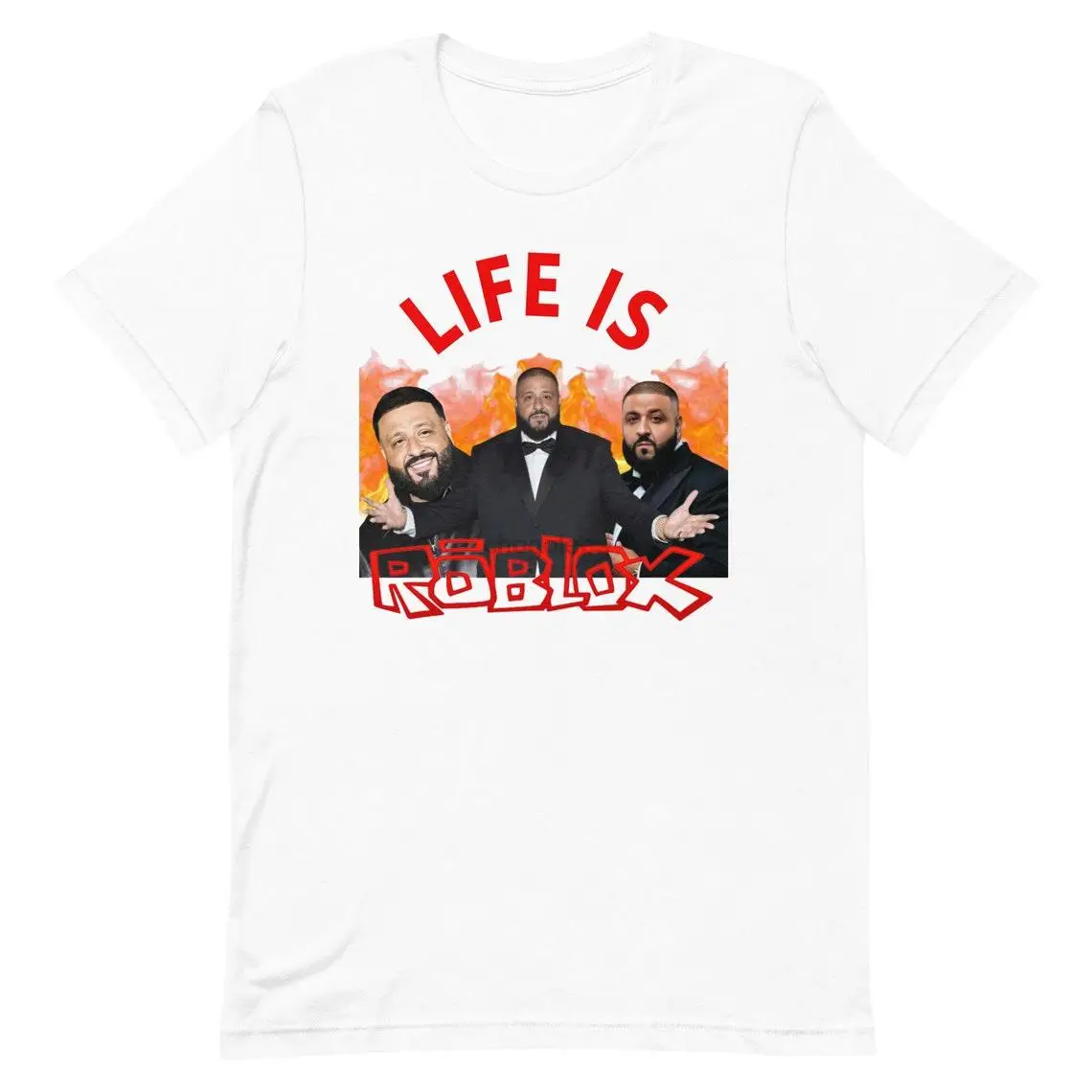 Life is Roblox- DJ Khaled T-Shirt Funny Shirt Unisex