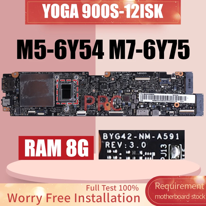 

NM-A591 For LENOVO YOGA 900S-12ISK Laptop Motherboard M5-6Y54 M7-6Y75 RAM 8G 5B20K93811 5B20K93803 Notebook Mainboard