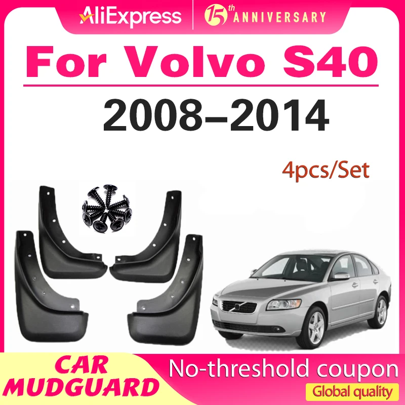 

Mud Flaps Fit for Volvo S40 2008-2014 2009 2010 Mudguard Fenders Mudflap Splash Guard Front Rear Wheel Car External Accessories