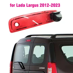 Car Brake Light Rear View Camera For Lada Largus Cross 2012 2013 2014 2015 - 2022 Accessories Car Backup Tailgate 3rd Brake