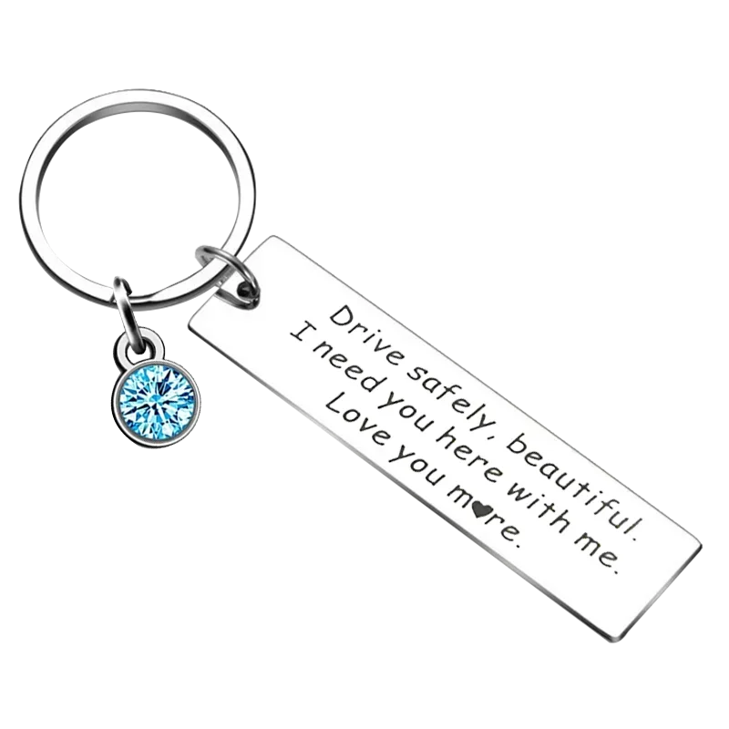 Cute Drive Safe Keychain I Need You Here With Me Gifts Key Chain Pendant Husband Dad Boyfriend Gifts Father's day Birthday Gift