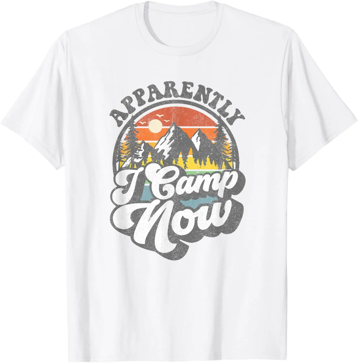 Apparently I Camp Now Funny Camping Hiking Camper RV T-Shirt 100% Cotton Trendy Y2K Short-Sleeve Tee-Soft, Quick-Drying,