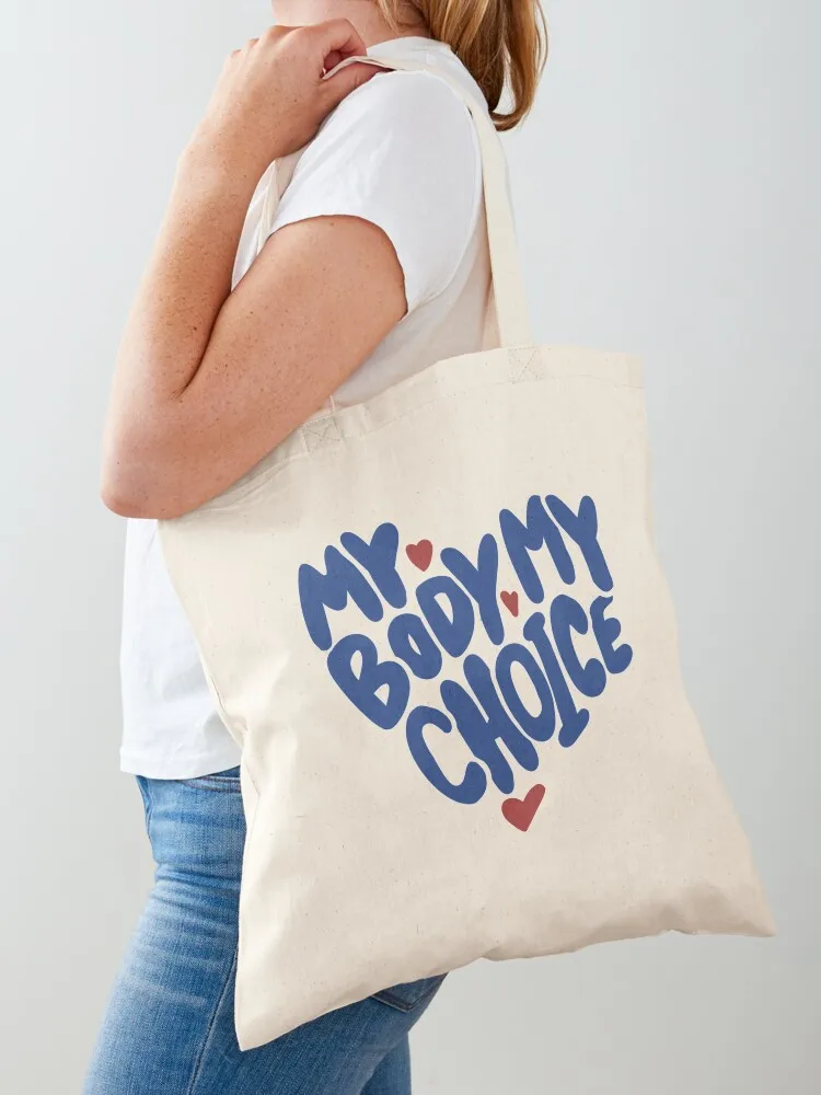 

My Body My Choice Tote Bag tote bag women Shopper handbag Canvas cute pouch bag