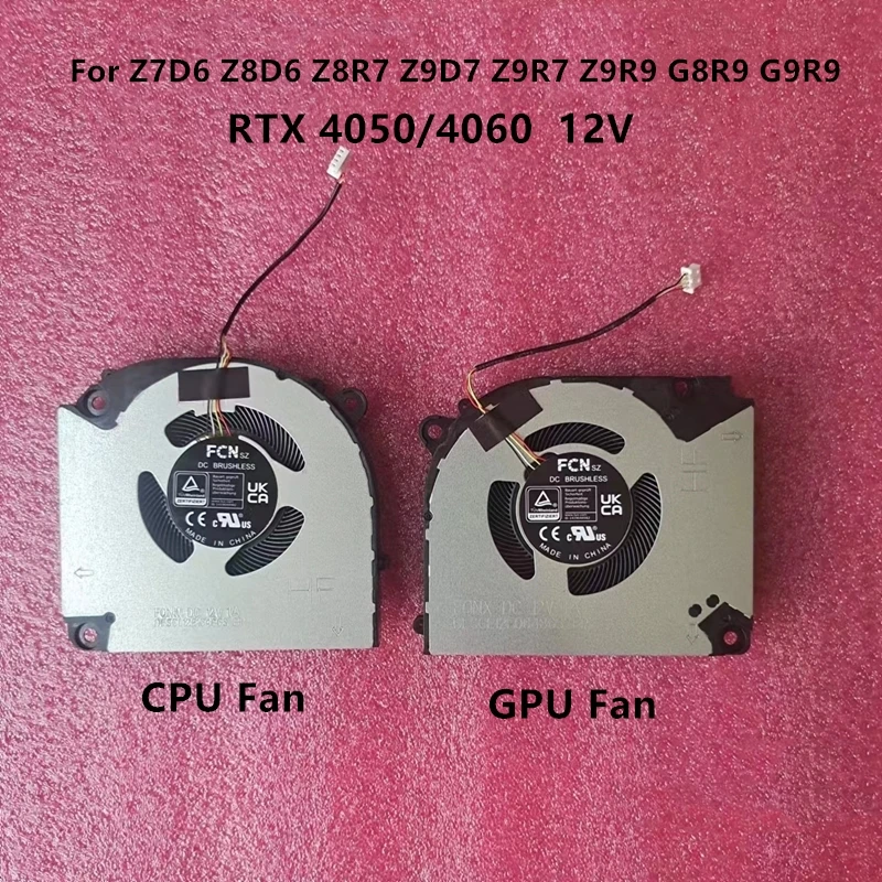 

Brand New Laptop CPU GPU Cooling fans For Hasee Z7D6 Z8D6 Z8R7 Z9D7 Z9R7 Z9R9 G8R9 RTX 4050 4060G9R9 12V