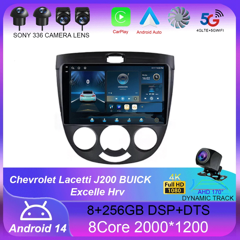 

For Chevrolet Lacetti J200 BUICK Excelle Hrv Auto 4G+WIFI GPS Car Radio Navigation Multimedia Video Player Stereo BT Android 14