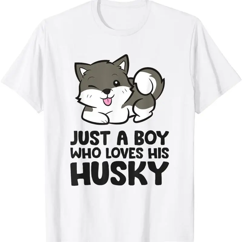 

Siberian Husky Puppy Just A Boy Who Loves His T Shirt