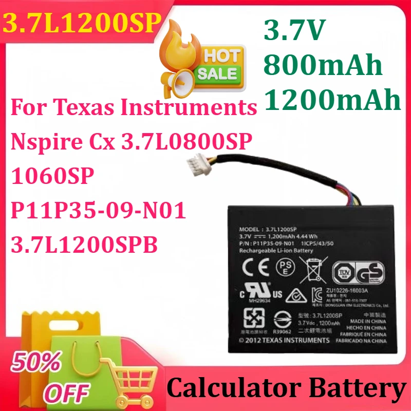 

Новый аккумулятор 3,7 В, 800 мАч, 1200 мАч, 3,7L1200SP для Texas Instruments Nspire Cx 3,7L0800SP 1060SP P11P35-09-N01 3,7L1200SPB